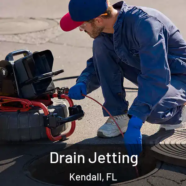  Drain Jetting Kendall, FL