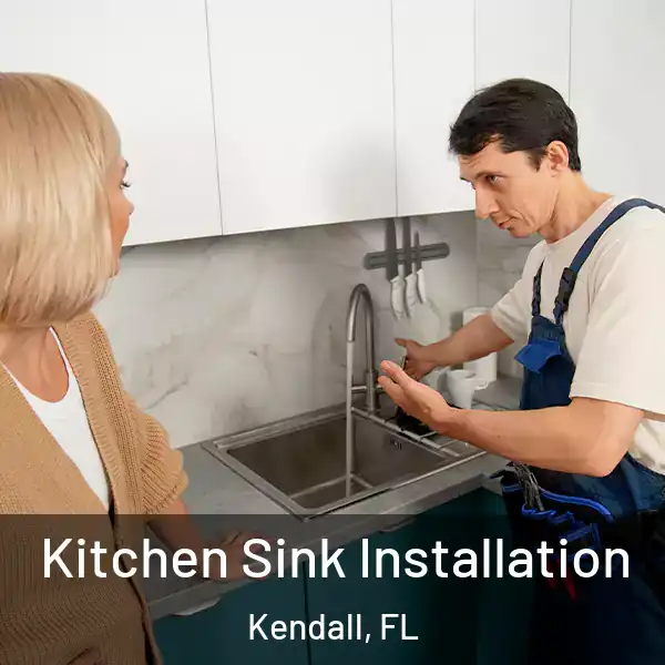  Kitchen Sink Installation Kendall, FL
