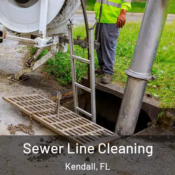  Sewer Line Cleaning Kendall, FL