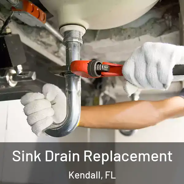  Sink Drain Replacement Kendall, FL