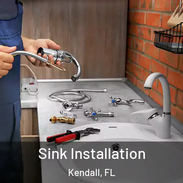  Sink Installation Kendall, FL