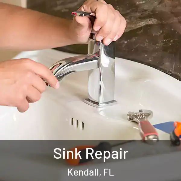  Sink Repair Kendall, FL