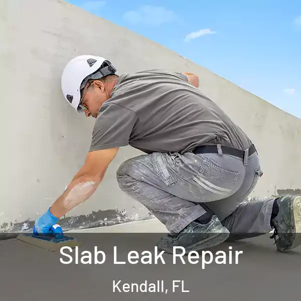 Slab Leak Repair Kendall, FL