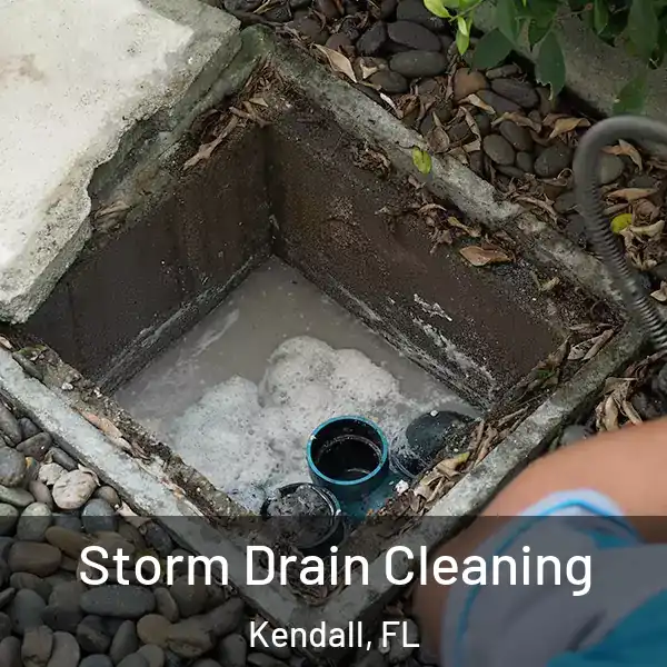  Storm Drain Cleaning Kendall, FL