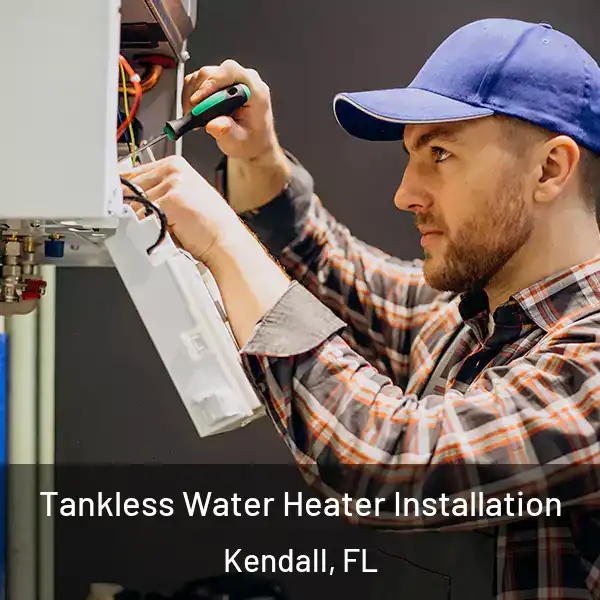  Tankless Water Heater Installation Kendall, FL