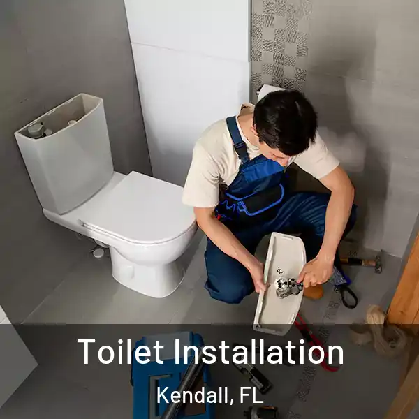  Toilet Installation Kendall, FL